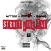 Straight Like That (feat. Selfmade Bang & Young Jr) - Single