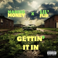 Gettin' It In (feat. Lil' Flip) - Single - Marcus Money