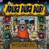 Aduba Duba Dub