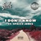 I Don't Know (feat. Spacey Jones) - Gibby Stites lyrics