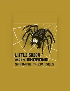 Dengarkan Little Sheba and the Shamans, tonton video musik, baca bio, lihat tanggal tur & lainnya!
