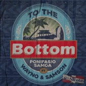 To the Bottom (feat. Wayno & Samson Sene) artwork
