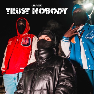 Trust Nobody - Single