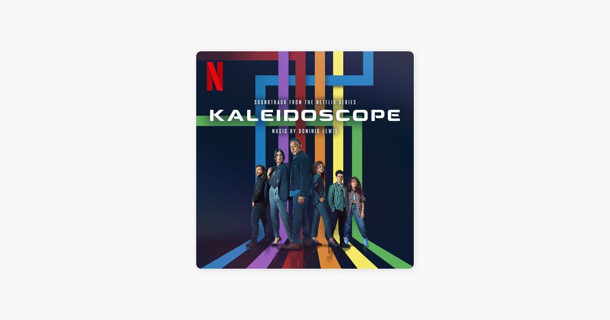 Kaleidoscope soundtrack on Netflix by episode
