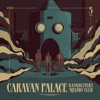 Caravan Palace