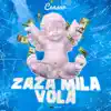 Zaza mila vola