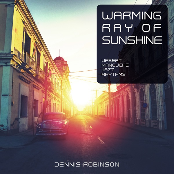 Warming Ray of Sunshine: Upbeat Manouche Jazz Rhythms