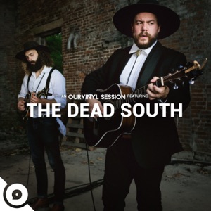 The Dead South  OurVinyl Sessions - EP