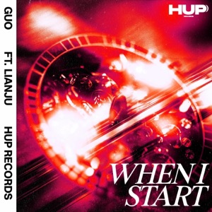 When I Start (feat. Lianju)