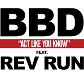 Act Like You Know (feat. Rev Run) artwork