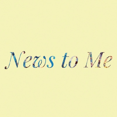 News to Me (feat. Keith Goodwin) - Single