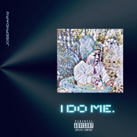 I Do Me - JOSEPHDARY