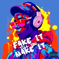 Fake It Till You Make It (feat. Yvng Udon) - Single - Heroek