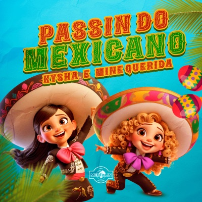 Passin do Mexicano - Single