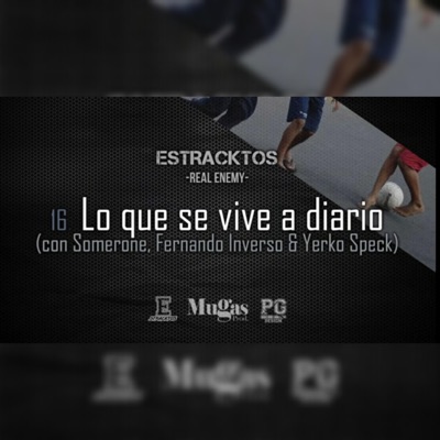 Lo que se vive a diario (feat. Estracktos, Khali Polo & Somerone) - Single