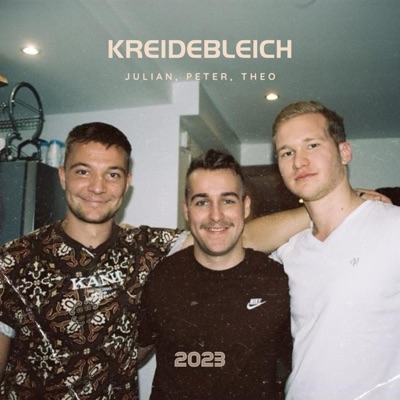 KREIDEBLEICH (feat. JULIAN & PETER) - Single