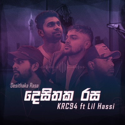 Desithaka Rasa (feat. Kazuke, Ravihanz, Chari B & Lil Hassi) - Single
