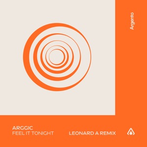 Feel It Tonight (Leonard a Remix) - Single