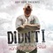 Didn't I (feat. Sean Blak) - Lil Rip lyrics