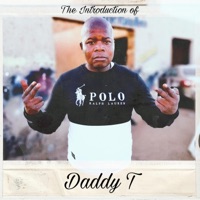 The Introduction of Daddy T - Daddy T