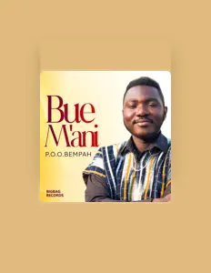 Listen to P. O. O. Bempah, watch music videos, read bio, see tour dates & more!