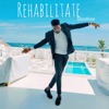 Rehabilitated - Single