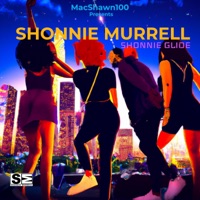 Shonnie Glide - Single - Shonnie Murrell