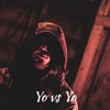 YO vs YO - Single