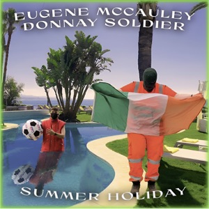 Summer Holiday (feat. Eugene McCauley)