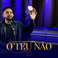 O Teu Não (Ao Vivo) - Single - Fernando Rocha