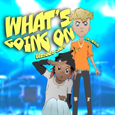 What's Going On (feat. Bernard Jabs) - Single