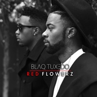 Red Flowerz - EP - Blaq Tuxedo