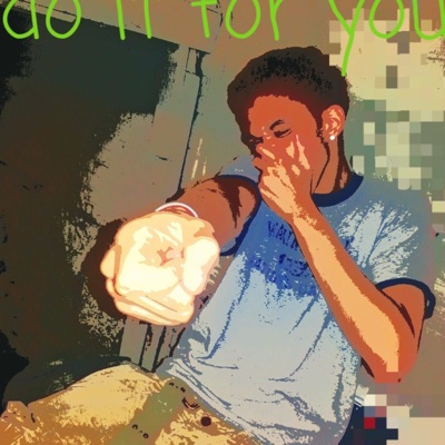 Do It For You - Single