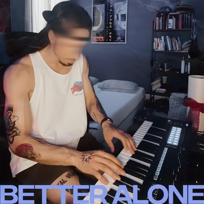 Better Alone - Single