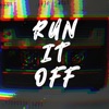 Run It Off - Single