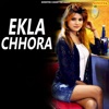 Ekla Chhora - Single