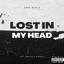 Lost in My Head (feat. Ayo Cire & Highrise) - Single