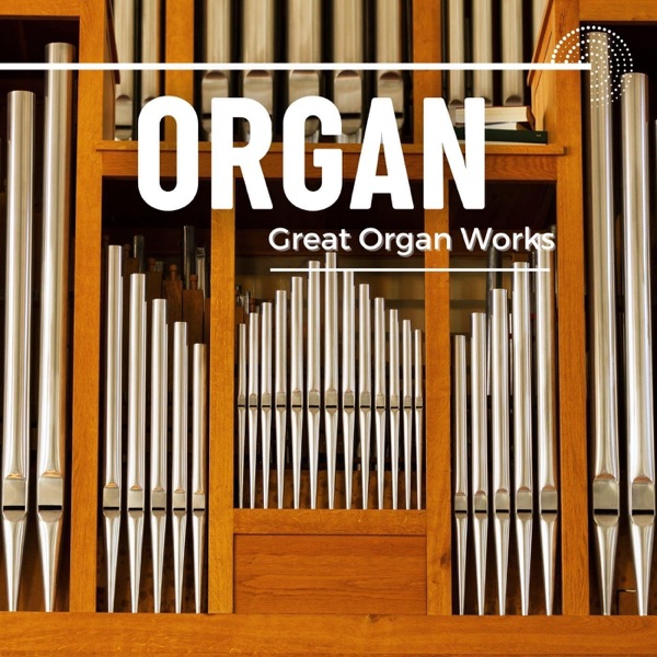 Great Organ Works