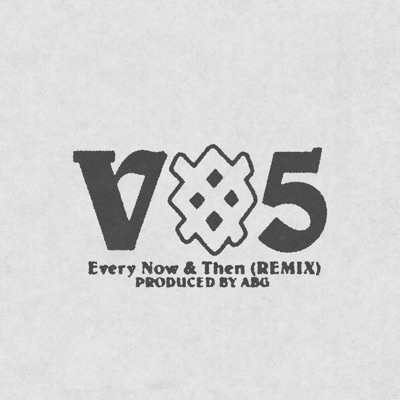 Every Now & Then (feat. Los Vigilantes) [REMIX] - Single