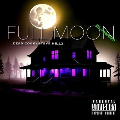 Full Moon (feat. Steve Hillz) [RE-ANIMATED] - Single