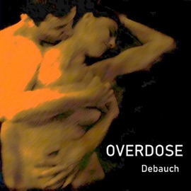 Overdose Debauch