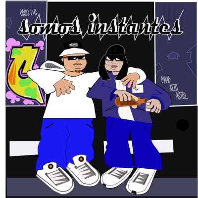 Somos Instantes (feat. UnderClass U.C. & Maap 4lto4str4l) - Single