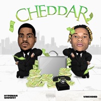 Cheddar (feat. Vincoded) - Single - Hypeman Showky