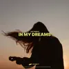 In My Dreams
