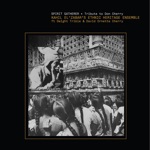 Kahil El'Zabar & Ethnic Heritage Ensemble - Bop On (feat. Dwight Trible & David Ornette Cherry)