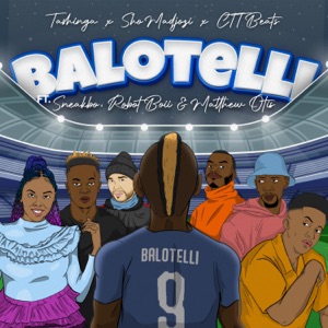 Balotelli (feat. Sneakbo, Robot Boii & Matthew Otis)