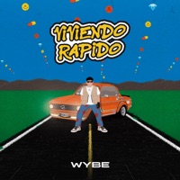 Viviendo rapido - EP - Wybe