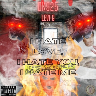 i hate love, i hate you, i hate me (feat. Levi G) - Single