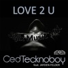 Love 2 U (feat. Jayden Felder) [SejixMusic Mix] - Single