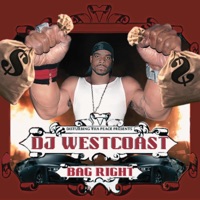 BAG RIGHT - Single - Dj Westcoast